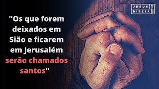 Isaías 4 Estudo: MARCADOS PELA SANTIDADE (Bíblia Explicada)