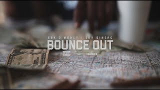 EBK 3 Money x EBK Dinero | Bounce Out (Shot by King Spencer)