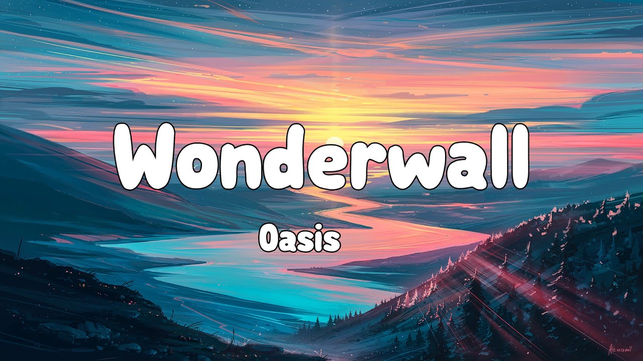 Oasis - Wonderwall Lyrics Video - YouTube