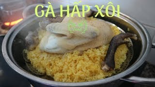 Nữ Nhi Food 018 | Cách làm GÀ HẤP XÔI thơm ngon và hấp dẫn
