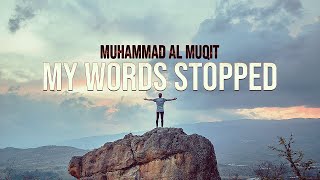 Waqafat Hurufi - وقفت حروفي - محمد المقيط - Muhammad al Muqit - Slow and Reverb Version
