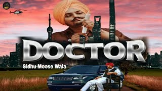 Doctor Sidhu Moose Wala ( Leaked Verson Inf. ) The Kidd | Sidhu Moose Wala | New Song 2020