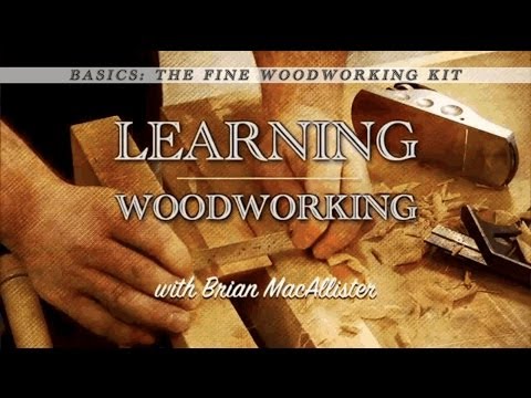 Basics: The standard fine woodworking kit Basics: The standard fine woodworking kit