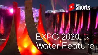 Expo 2020 Water Feature at Night #Shorts