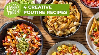 4 Creative Poutine Recipes | HelloFresh Canada