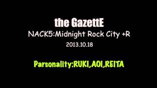 the GazettE:Midnight Rock City+R(Part 3)