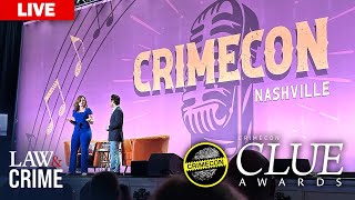 LIVE: CrimeCon CLUE Awards 2024 on Law&Crime Network