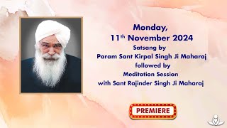 Satsang By Sant Kirpal Singh Ji Maharaj - Nov 11, 2024