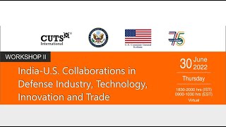 India-U.S. Collaborations in Defense Industry, Technology, Innovation and Trade