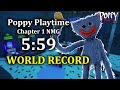 [FWR] Poppy Playtime: Chapter 1 Current Patch NMG Speedrun 5:59 (FIRST SUB 6)