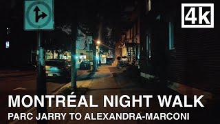 Walking in Montréal at night through Parc Jarry to Alexandra-Marconi (Mile Ex) [4k]