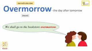 Kamak's Vocabulary Vault - Overmorrow