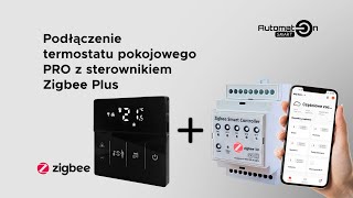 Połączenie termostatu PRO ze sterownikiem Zigbee Plus