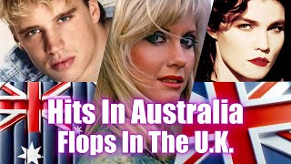 Hits In Australia, Flops In The U.K.