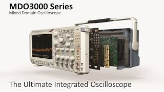 MDO3000 - The Ultimate, Integrated 6 in 1 Oscilloscope