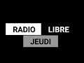 🔴 radio libre jeudi 1 avril 2021 🔴