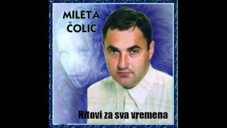 Mileta Čolić - Hitovi za sva vremena 010