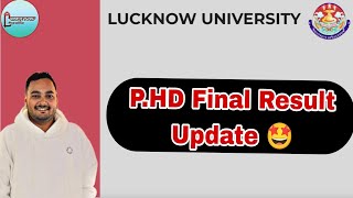 Lucknow University P.HD Entrance Exam Result Update 🤩 | Lucknow University News #lucknowuniversitiy