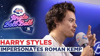Harry Styles Impersonates Roman Kemp | Capital