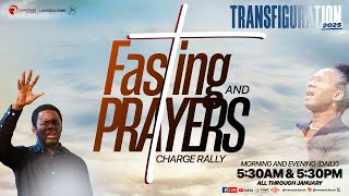 Transfiguration 2025 (Fasting \u0026 Prayers Charge Rally) || Week 1 - Day 5 || Jan. 10, 2025