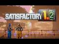 Satisfactory 1.2 Launch Trailer