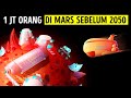 Kota Sejuta Manusia di Mars Sebelum 2050, Begitulah Rencananya