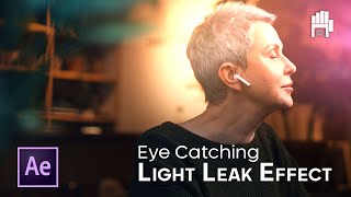 Eye Catching Light Leak Video Effect Tutorial in After Effects | Transition Effect