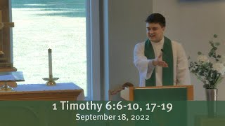 1 Timothy 6:6-10, 17-19 Money from God is used for God