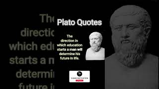 Quotes of Plato -  Plato Philosophy - Wise Sayings - Life Changing Quotes - Inspirational Quotes