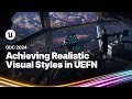 Achieving Realistic Visual Styles in UEFN with MetaHumans and Marvelous Designer | GDC 2024