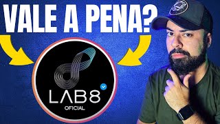 LAB 8 VALE A PENA? Sendo bem sincero nesse vídeo...