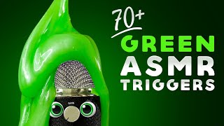 ASMR 70+ GREEN TRIGGERS [No Talking] Calming Color Compilation to Make You Sleep, Relax & TINGLE