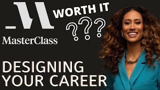 ELAINE WELTEROTH DESIGNING YOUR CAREER MASTERCLASS OVERVIEW WORTH IT? Masterclass.com Overview