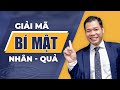 Giải mã bí mật Quy Luật Nhân - Quả | Nguyễn Công Bình Official