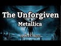 The Unforgiven (Lyrics) | Metallica