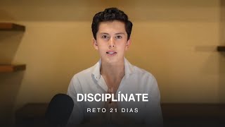 ¿Qué es la verdadera disciplina? | Reto 21 Días - Cap 2