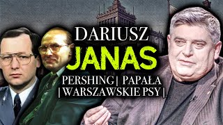 PERSHING • PARASOL •  PAPAŁA • CEBER • JUNIOR • MALARZ • WARIAT • WARSZAWSKIE PSY •  DARIUSZ JANAS