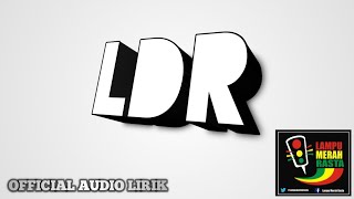 Download Lagu lu merah rasta LDR... MP3 Gratis