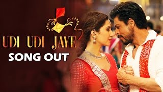 Udi Udi Jaye VIDEO Song Out - Raees - Shah Rukh Khan & Mahira Khan -  2017