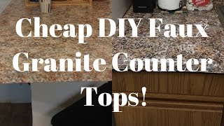 CHEAP \u0026 EASY FAUX GRANITE COUNTER TOPS