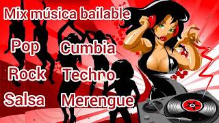 MIX MÚSICA BAILABLE 🎧🕺🏼💃Pop, Cumbia, Rock, Salsa, Techno, Dance, Merengue,