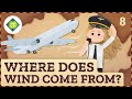 Where Does Wind Come From? Crash Course Geography #8
