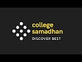 College Samadhan || Discover Best ||