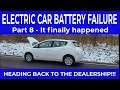 ELECTRIC CAR BATTERY FAILURE UPDATE- 2017 Nissan Leaf 30 kWh - Part 8