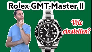 Rolex GMT-Master II 116710LN - Wie einstellen?