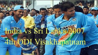 India vs Sri Lanka 2007 4th ODI Visakhapatnam
