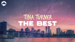 Tina Turner - The Best | Lyrics