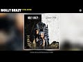 Molly Brazy - I Still Be Me (Audio)