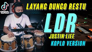 LDR ( Layang Donga Restu - Justin Liee ) Koplo Version Cover Terbaru ( Tak Tulis Layang Kangen Iki )