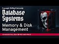 #06 - Memory & Disk I/O Management (CMU Intro to Database Systems)